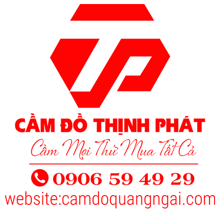 ĐỊA CHỈ CẦM ĐỒ ĐIỆN THOẠI AN TOÀN, MINH BẠCH Ở QUẢNG NGÃI ĐƯỢC NHIỀU NGƯỜI TIN DÙNG